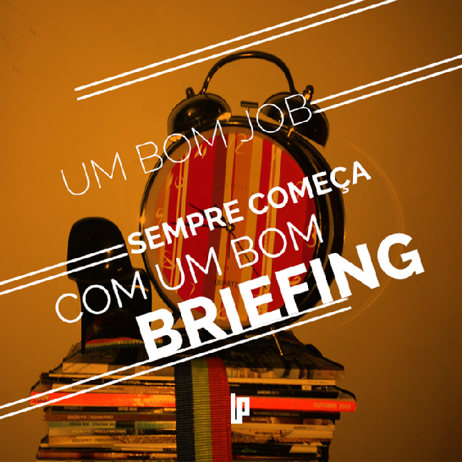 O que é o Briefing?